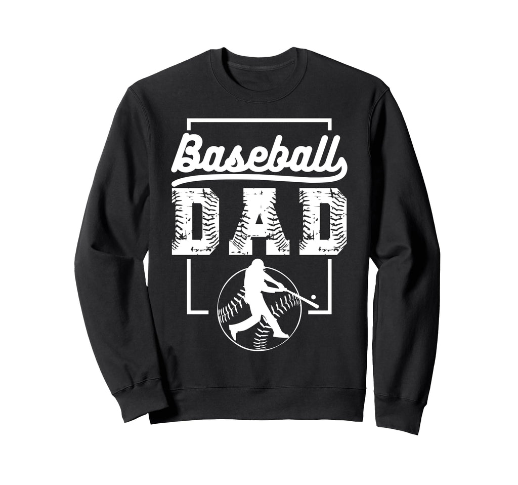 Baseball Dad Sweatshirt - Graphic Print for Adults - T-Shirt, Sweatshirt, Hoodie