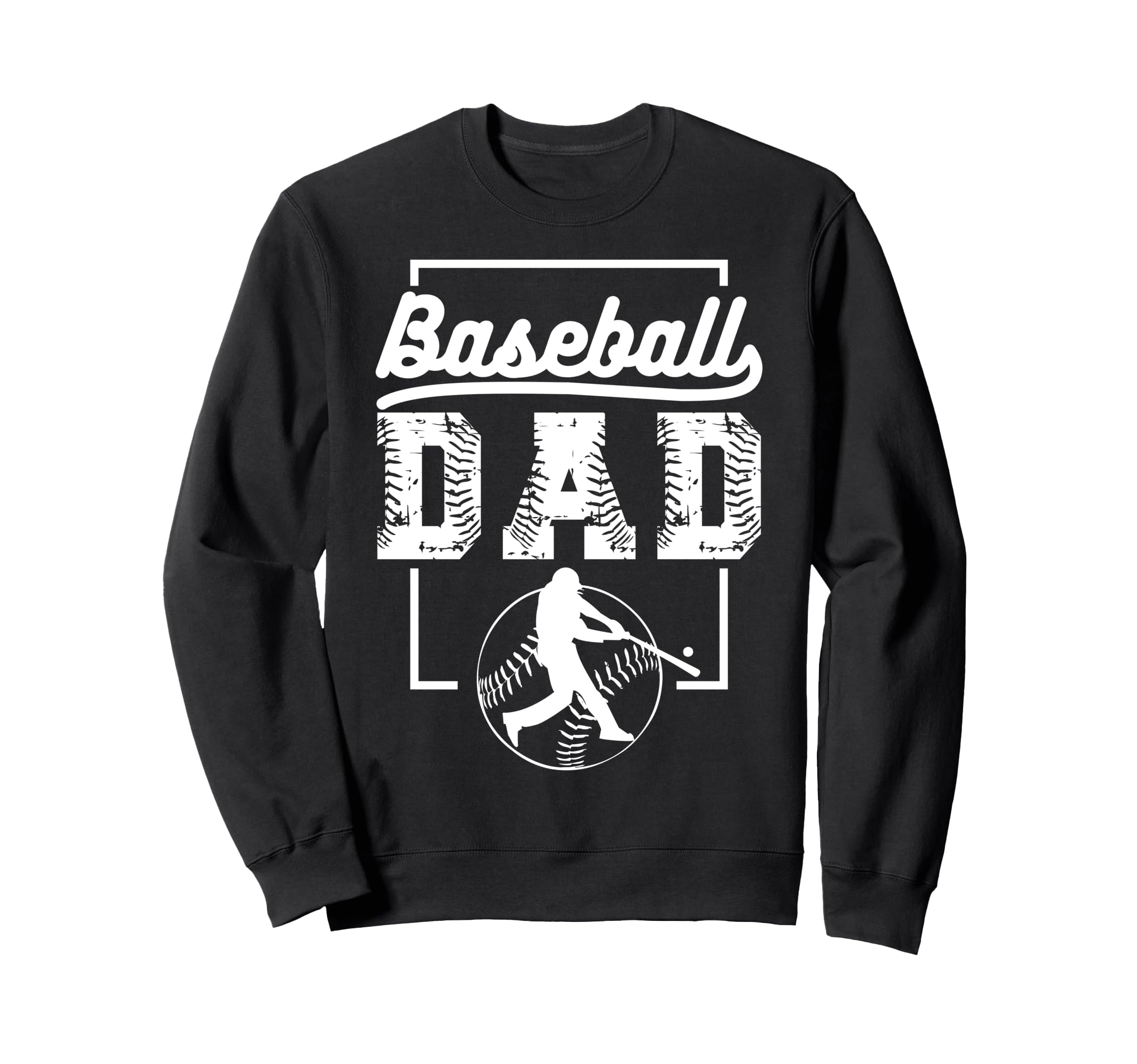 Baseball Dad Sweatshirt - Graphic Print for Adults - T-Shirt, Sweatshirt, Hoodie