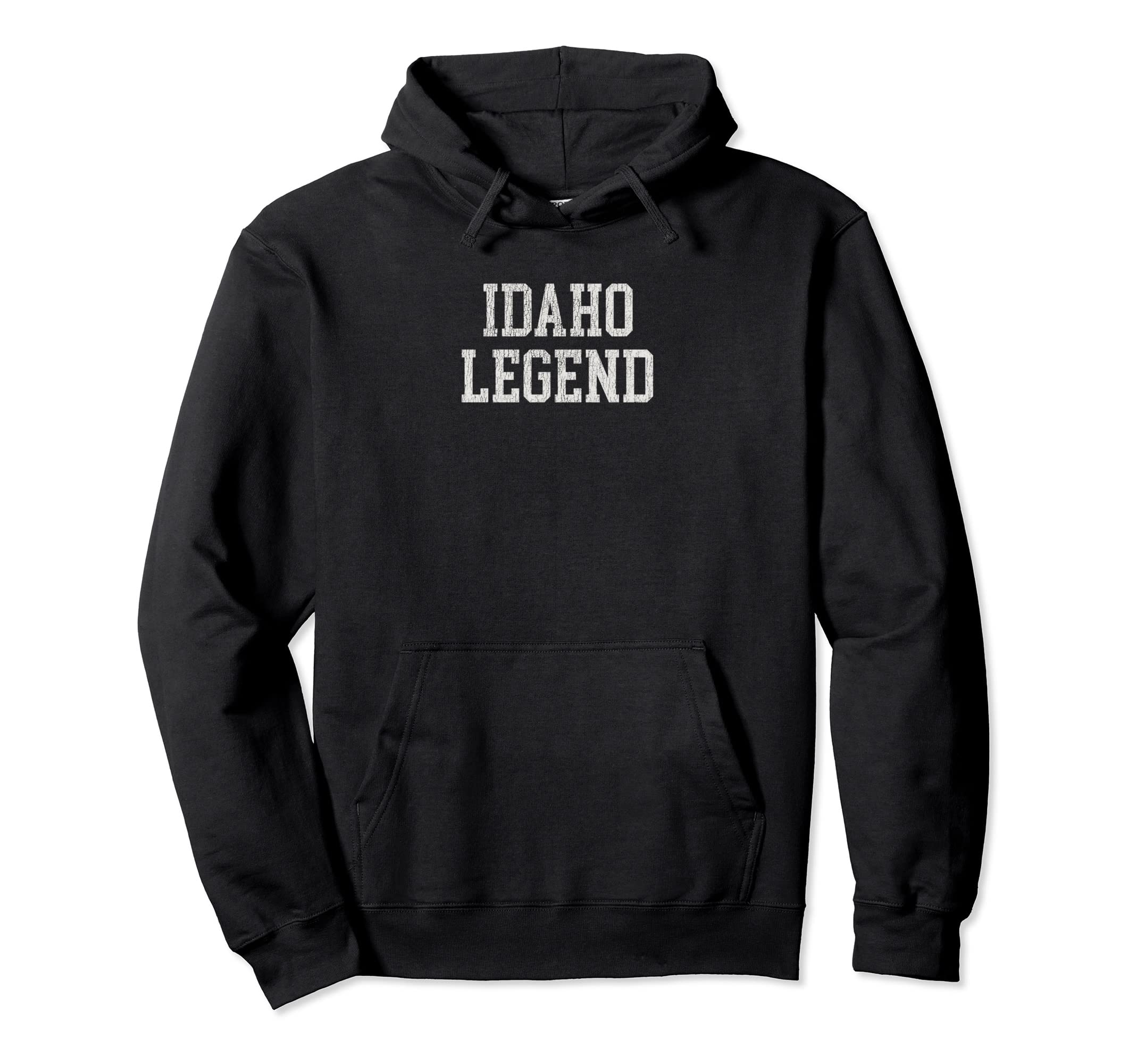 Idaho Legend Funny Distressed Hoodie - Custom Art Print Men Women - T-Shirt, Sweatshirt, Hoodie