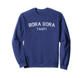 Varsity Bora Bora Tahiti Sweatshirt - Unique Graphic Unisex - T-Shirt, Sweatshirt, Hoodie