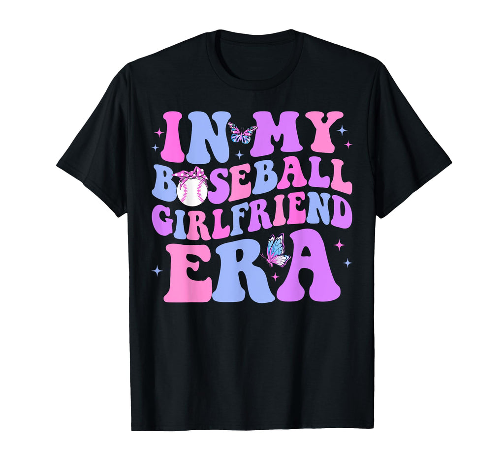 Groovy My Baseball Girlfriend Era T-Shirt - Graphic Print Unisex - T-Shirt, Sweatshirt, Hoodie
