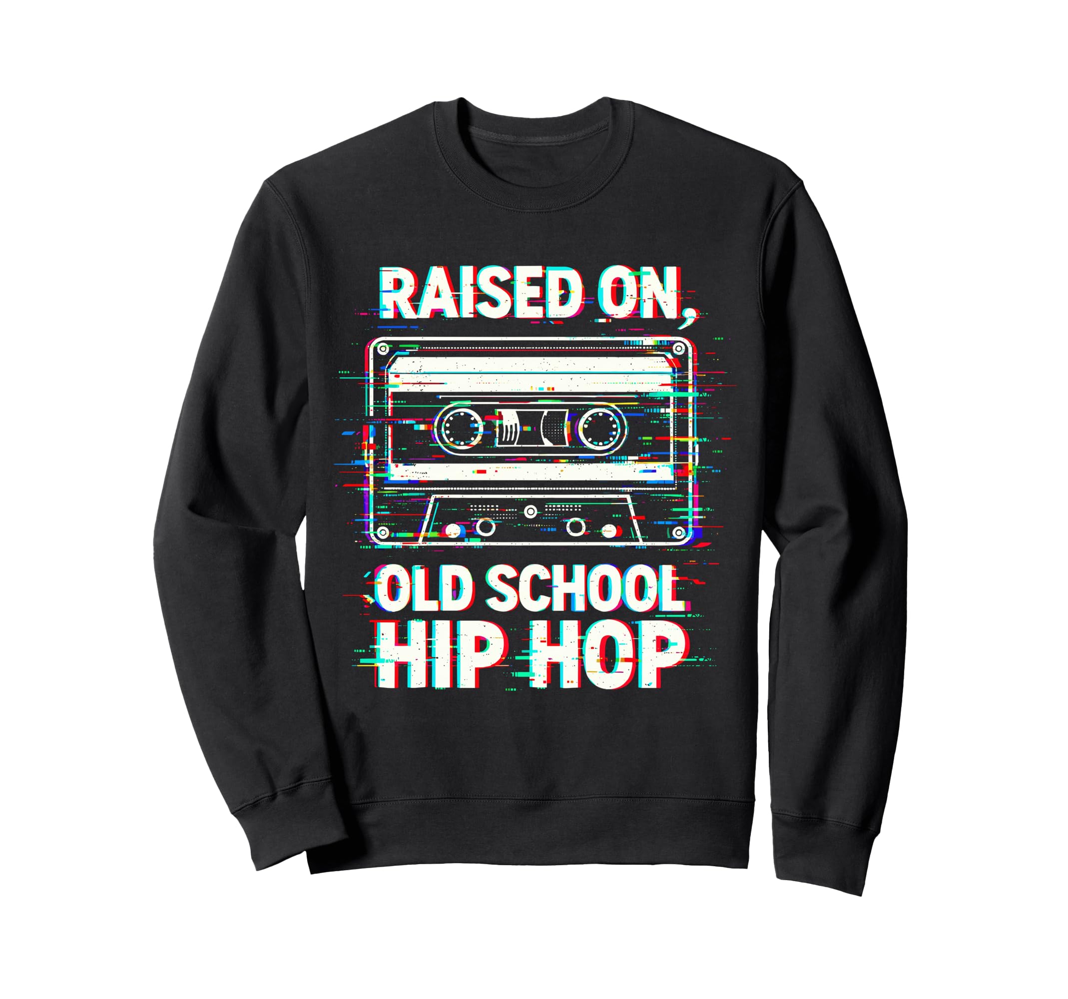 Raised Old School Hip Hop Sweatshirt - Custom Art Print for Adults - T-Shirt, Sweatshirt, Hoodie
