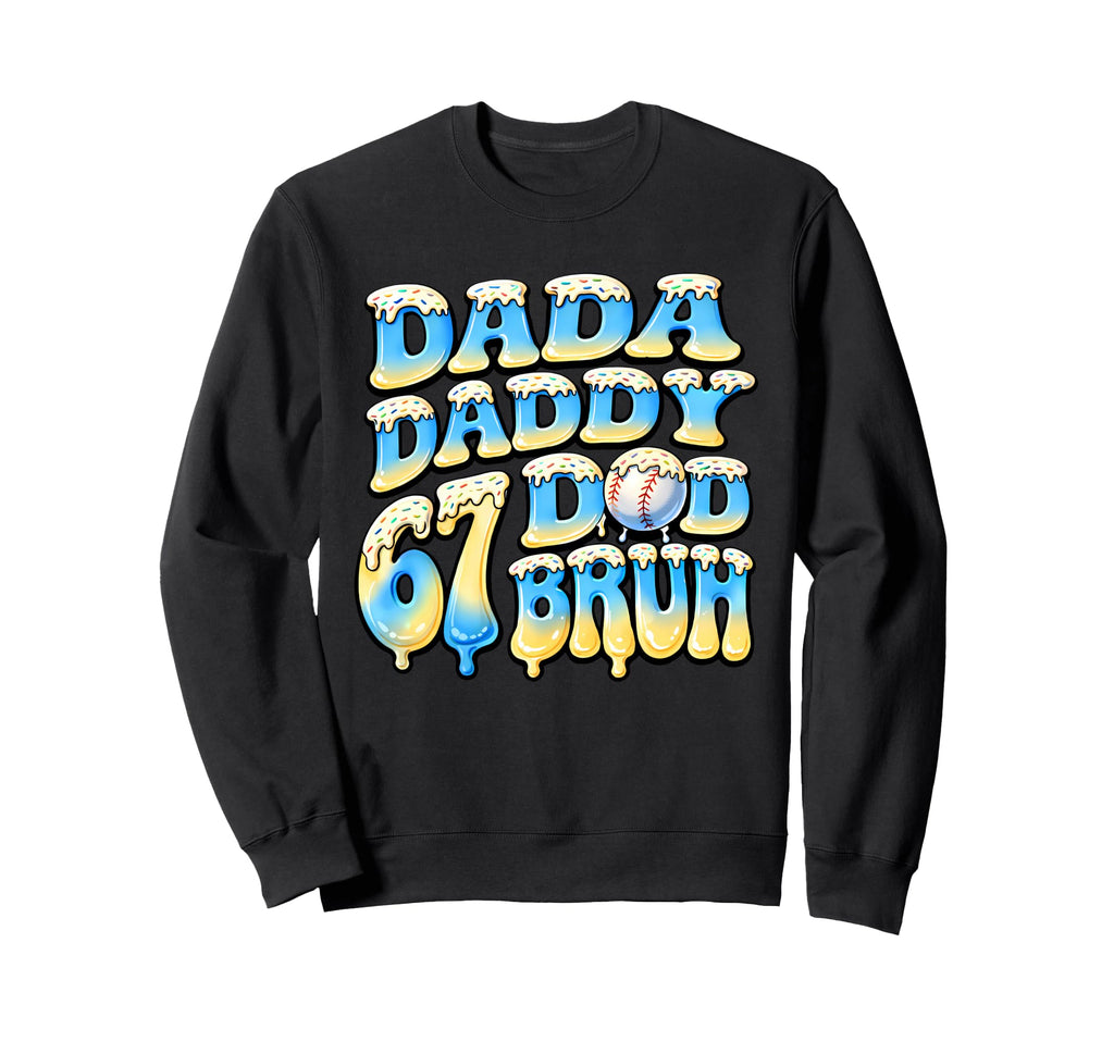 Proud Baseball Dads Dada Daddy Dad Sweatshirt - Streetwear Style Unisex - T-Shirt, Sweatshirt, Hoodie