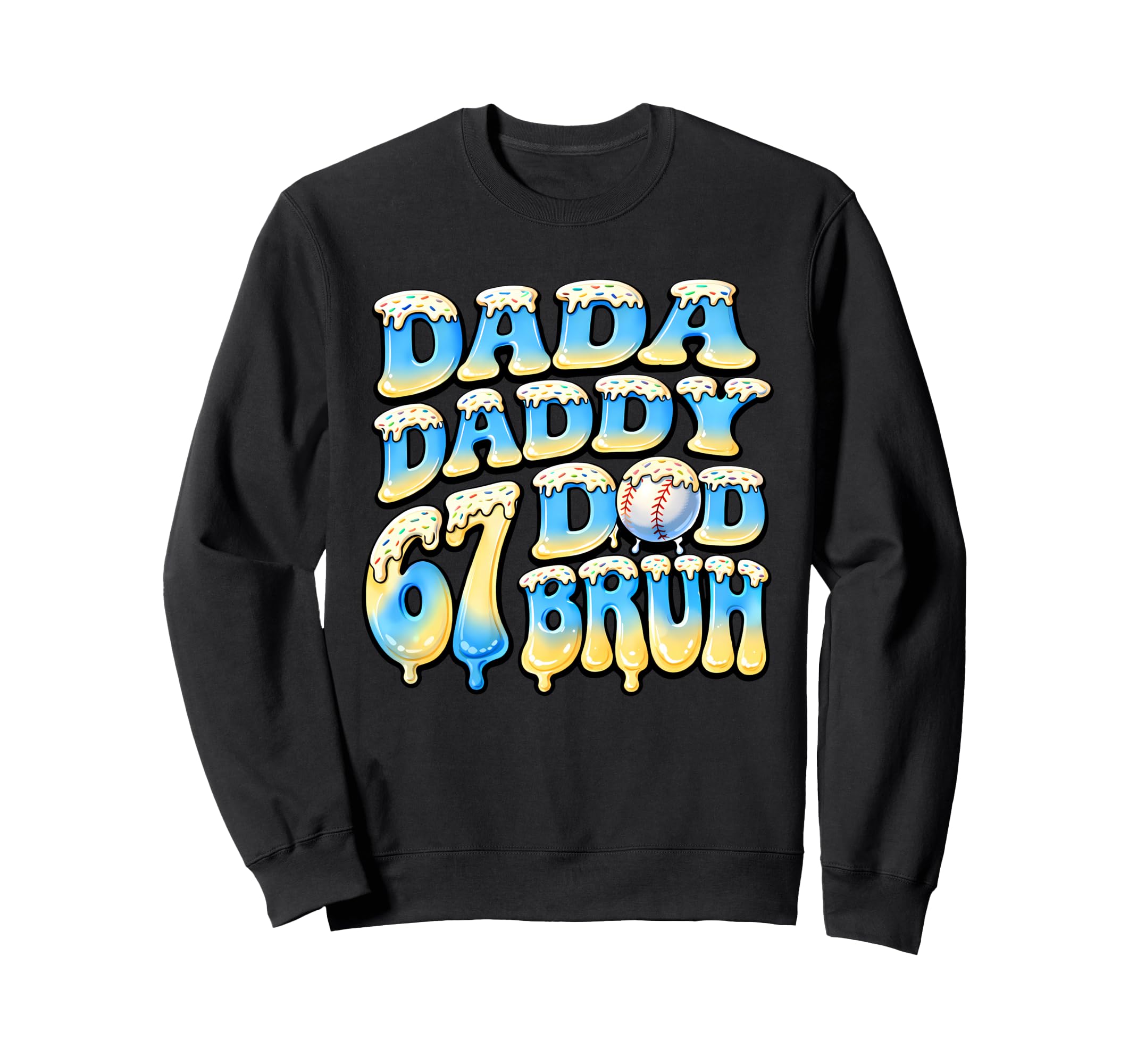 Proud Baseball Dads Dada Daddy Dad Sweatshirt - Streetwear Style Unisex - T-Shirt, Sweatshirt, Hoodie
