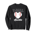 T Ball Auntie Ball Game Day Sweatshirt - Trendy Graphic for Adults - T-Shirt, Sweatshirt, Hoodie