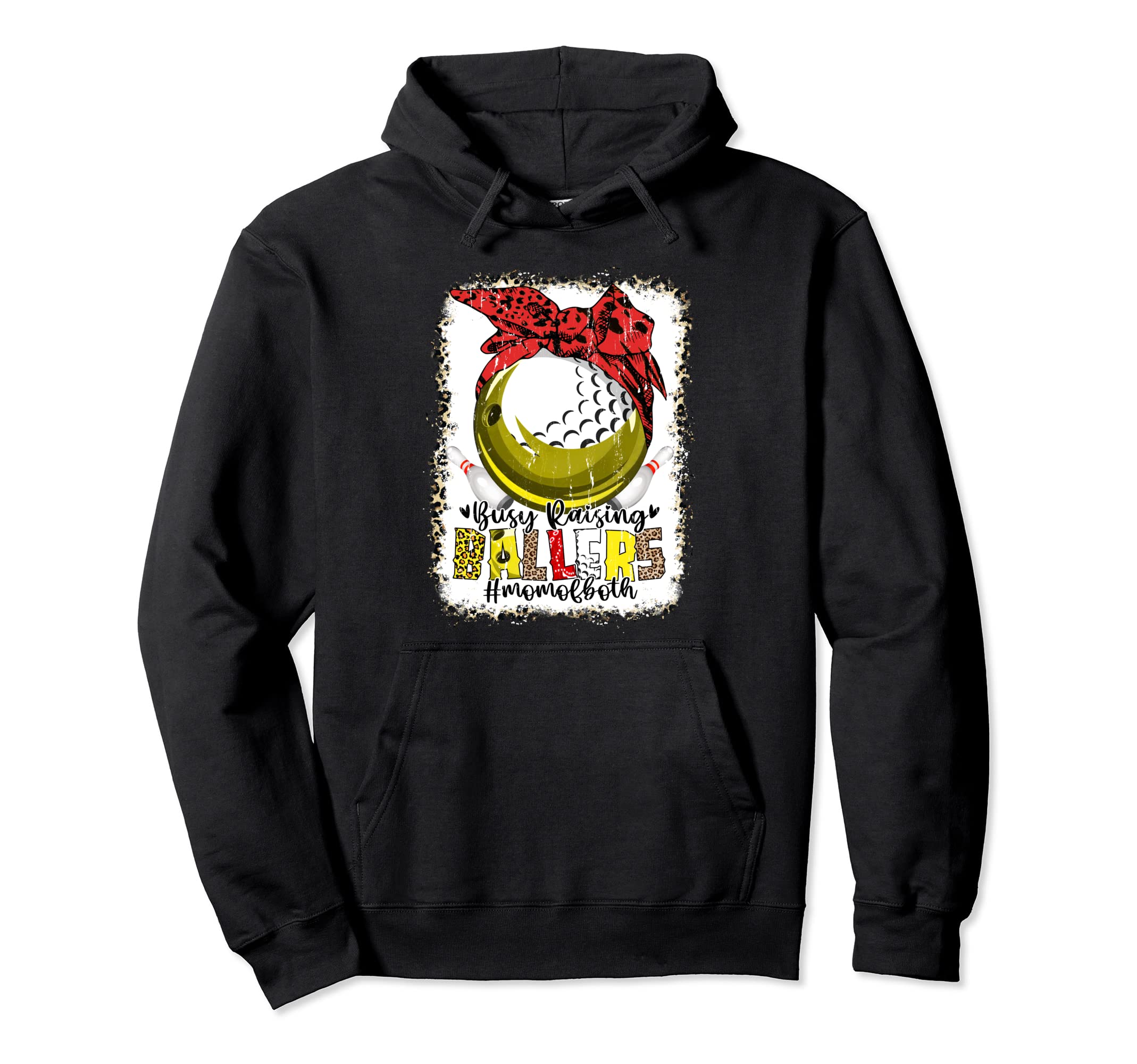 Mom Both Bowling Golf Busy Raising Hoodie - Fun Novelty Design Men Women - T-Shirt, Sweatshirt, Hoodie