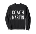 Coach Martin Custom Football Sweatshirt - Novelty Apparel for Adults - T-Shirt, Sweatshirt, Hoodie
