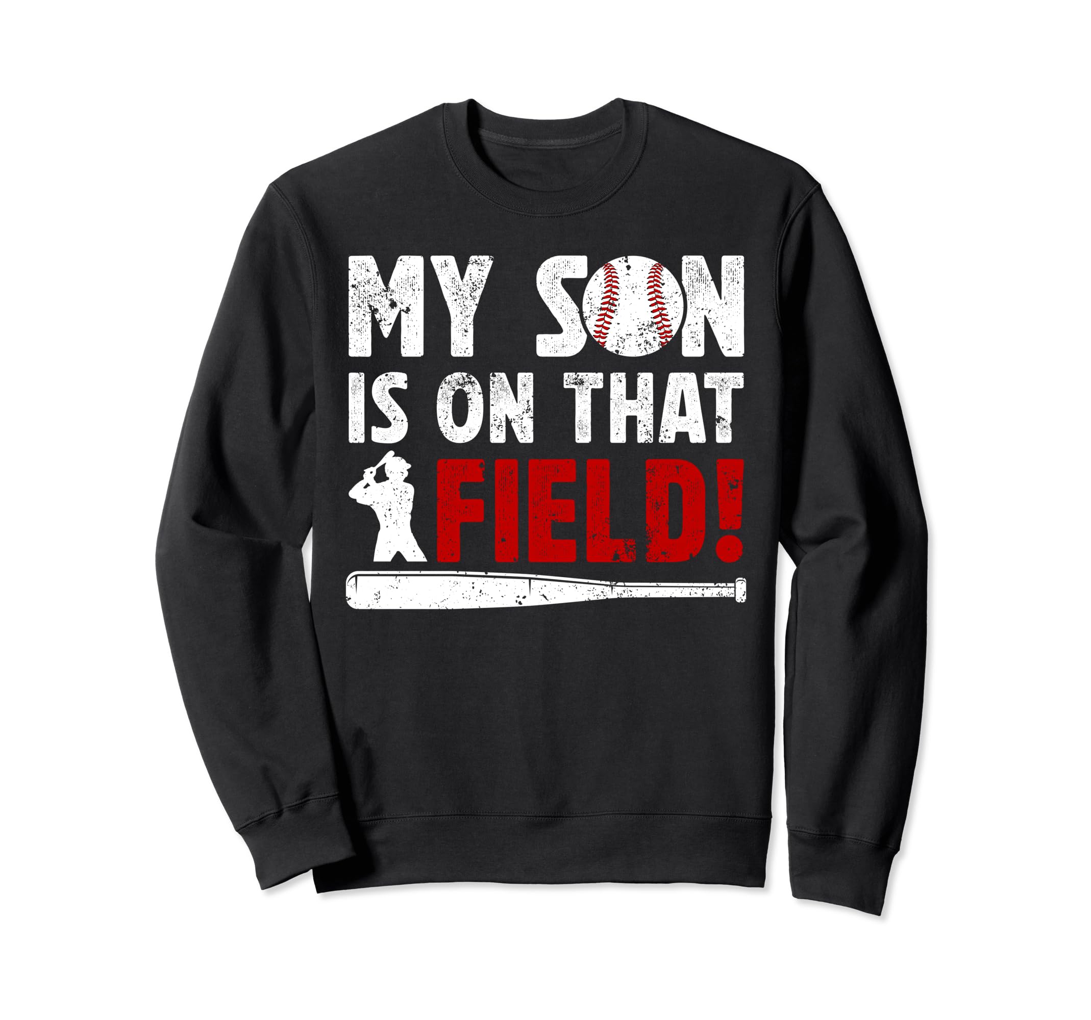 That Field Baseball Dad Baseball Sweatshirt - Streetwear Style for Adults - T-Shirt, Sweatshirt, Hoodie