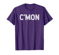 Cmon 2020 Political Debate Meme T-Shirt - Graphic Print Unisex - T-Shirt, Sweatshirt, Hoodie