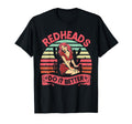 Redheads Do It Better Ginger Red Hair T-Shirt - Unique Graphic Unisex - T-Shirt, Sweatshirt, Hoodie