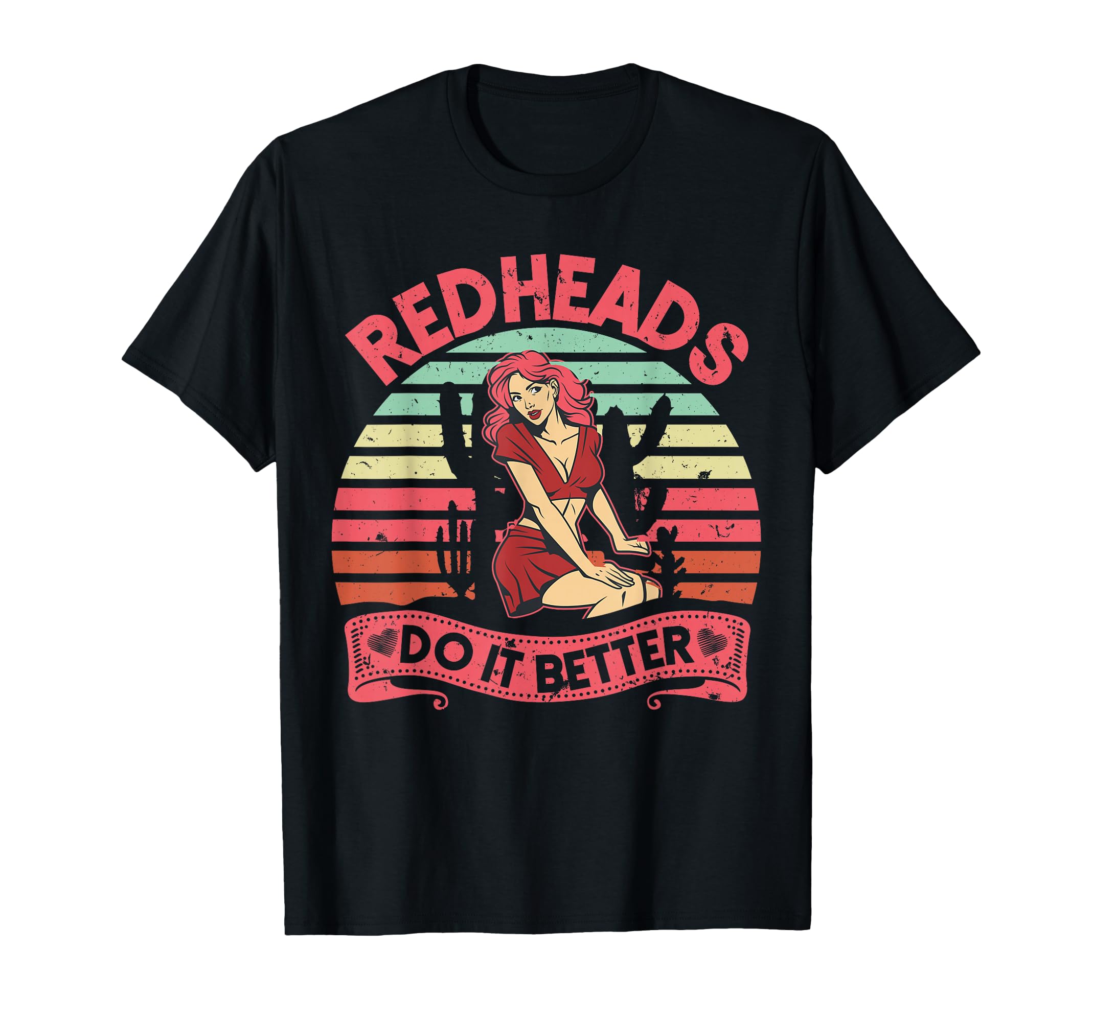 Redheads Do It Better Ginger Red Hair T-Shirt - Unique Graphic Unisex - T-Shirt, Sweatshirt, Hoodie