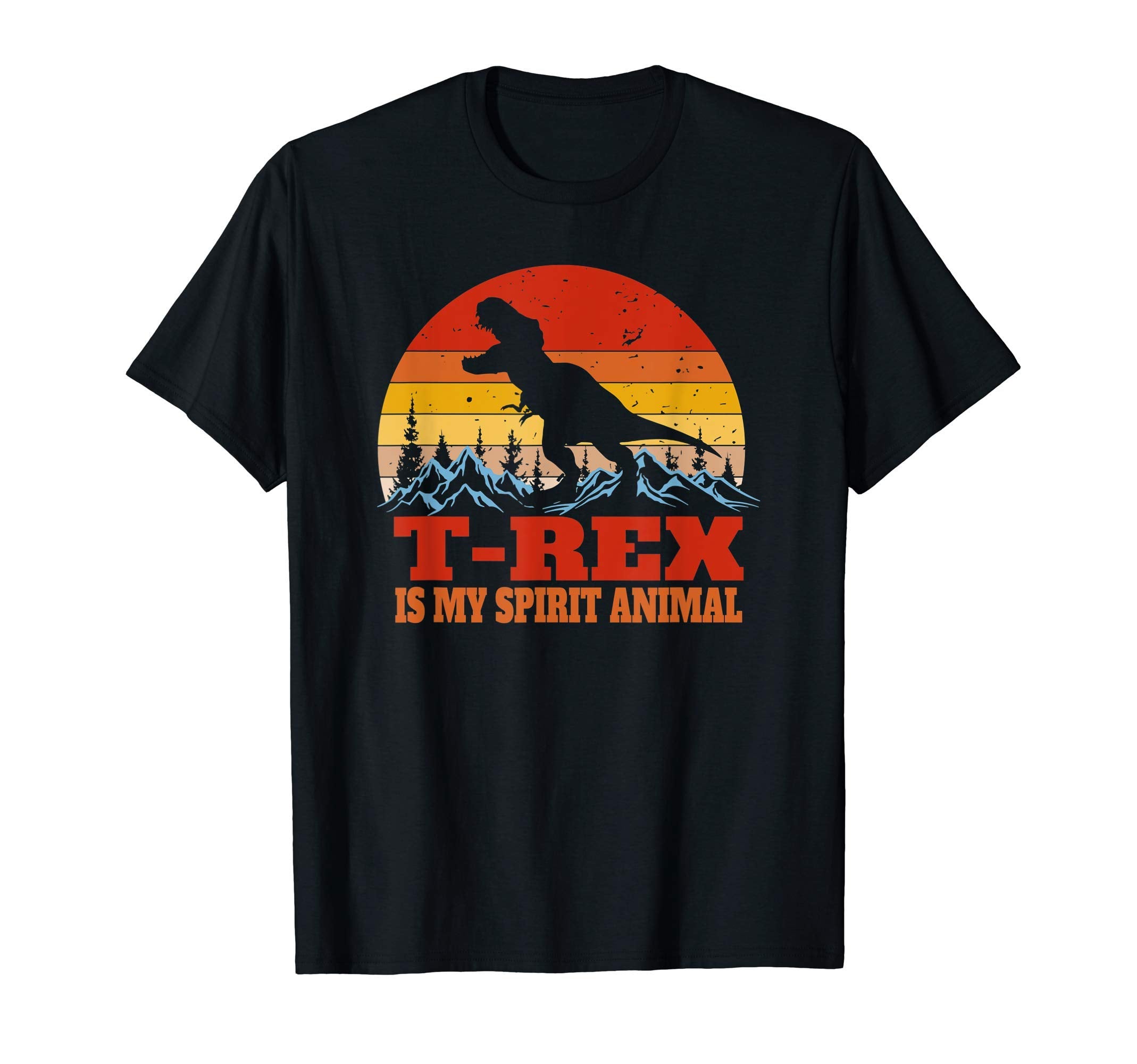 Funny T Rex Is My Spirit Animal T-Shirt - Novelty Apparel Men Women - T-Shirt, Sweatshirt, Hoodie