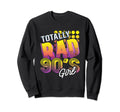 Totally Rad 90S 90S Nostalgia Sweatshirt - Minimalist Print Men Women - T-Shirt, Sweatshirt, Hoodie