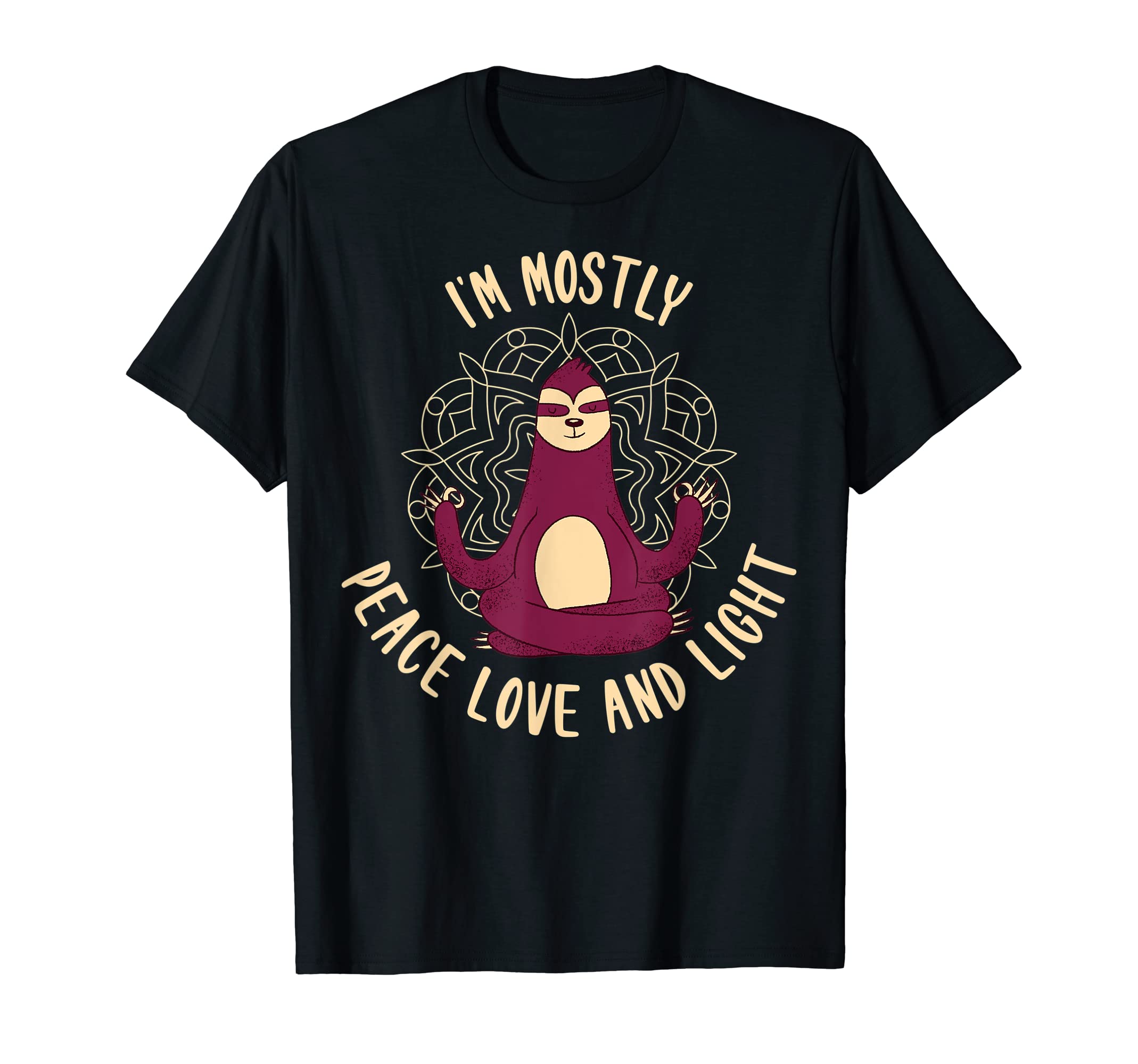 Im Mostly Peace Love And Light Yoga T-Shirt - Aesthetic Graphic for Adults - T-Shirt, Sweatshirt, Hoodie