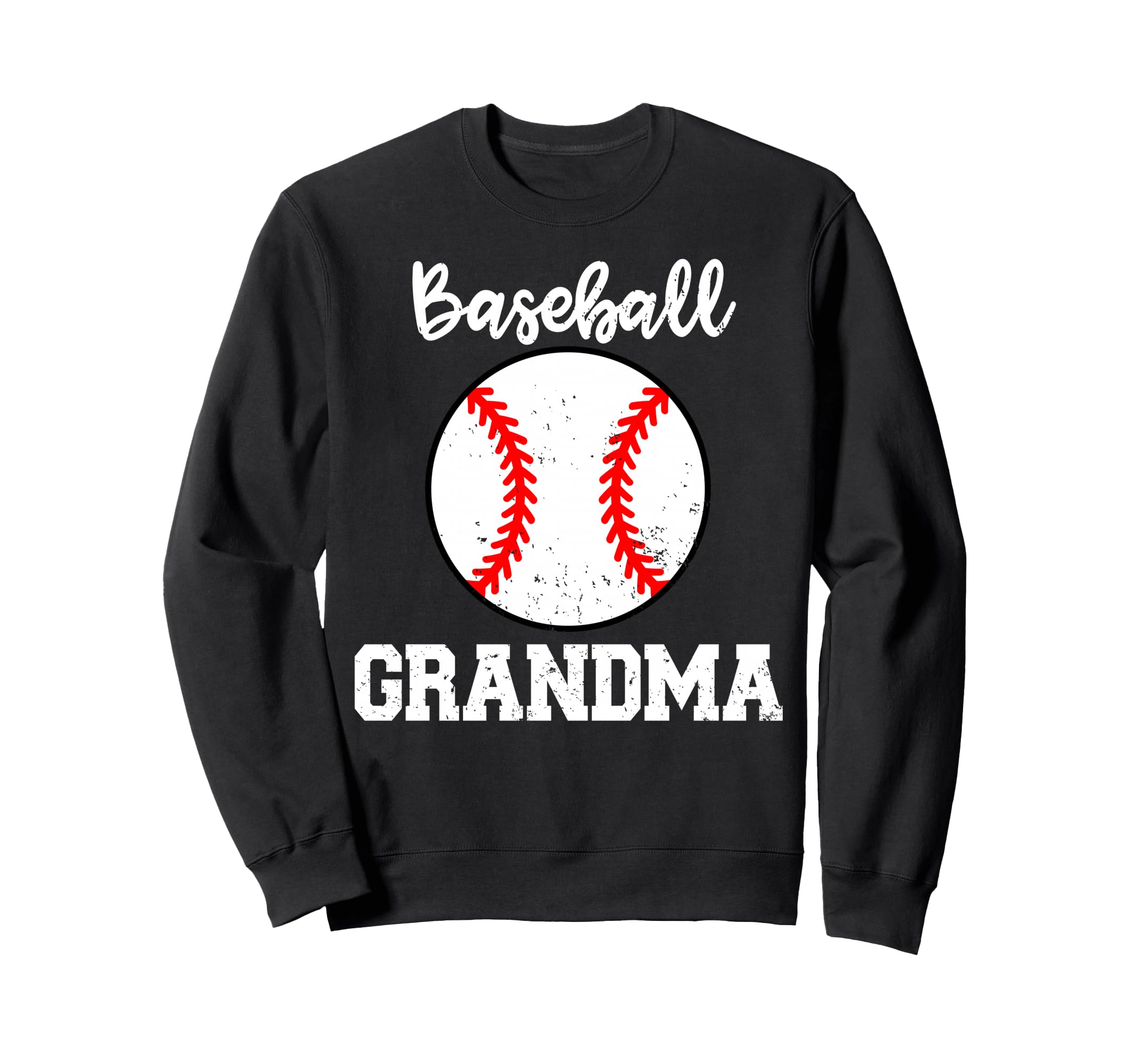 Baseball Grandma Funny Baseball Sweatshirt - Unique Graphic for Adults - T-Shirt, Sweatshirt, Hoodie