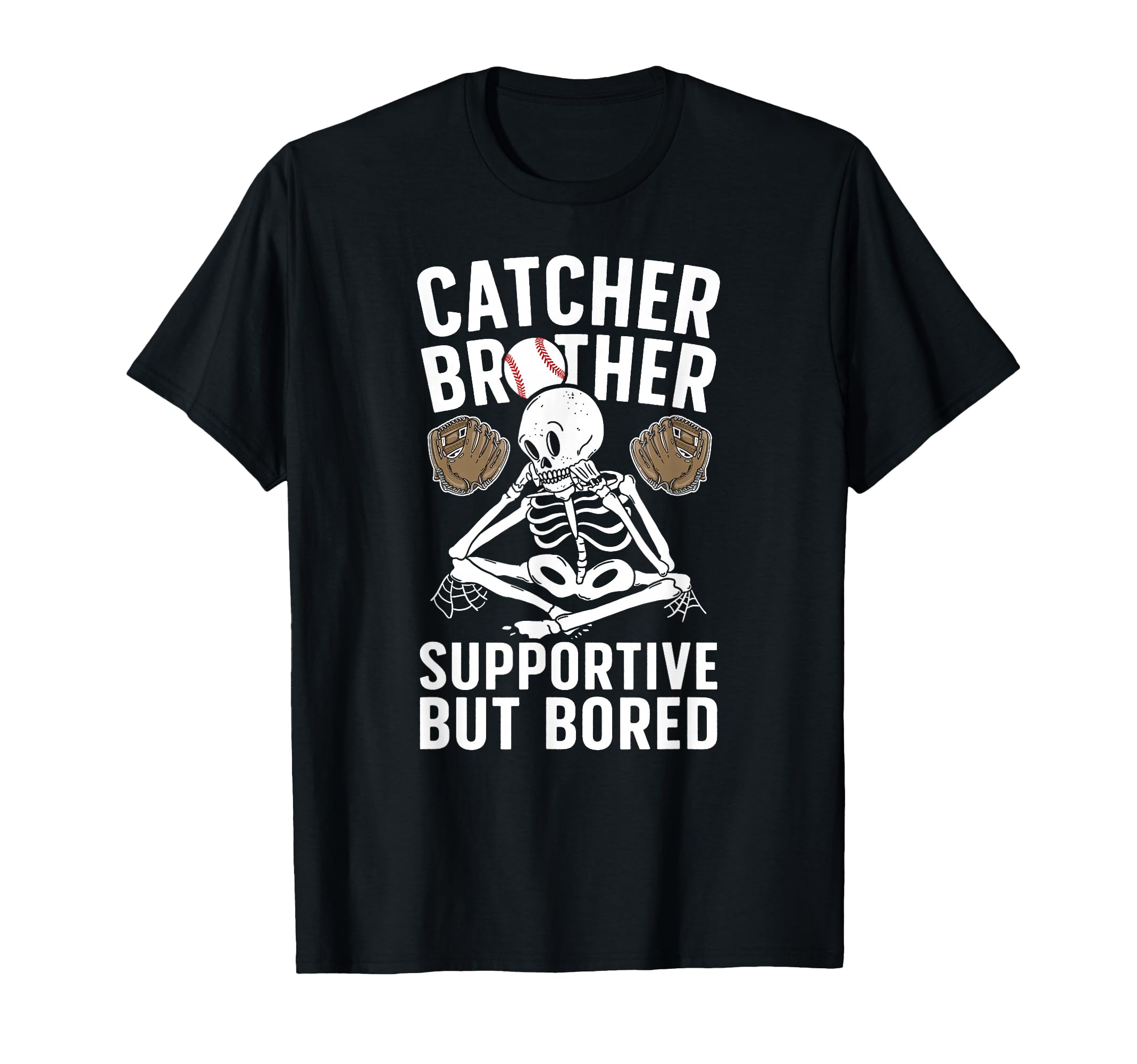Baseball Catcher Brother Supportive T-Shirt - Custom Art Print Unisex - T-Shirt, Sweatshirt, Hoodie