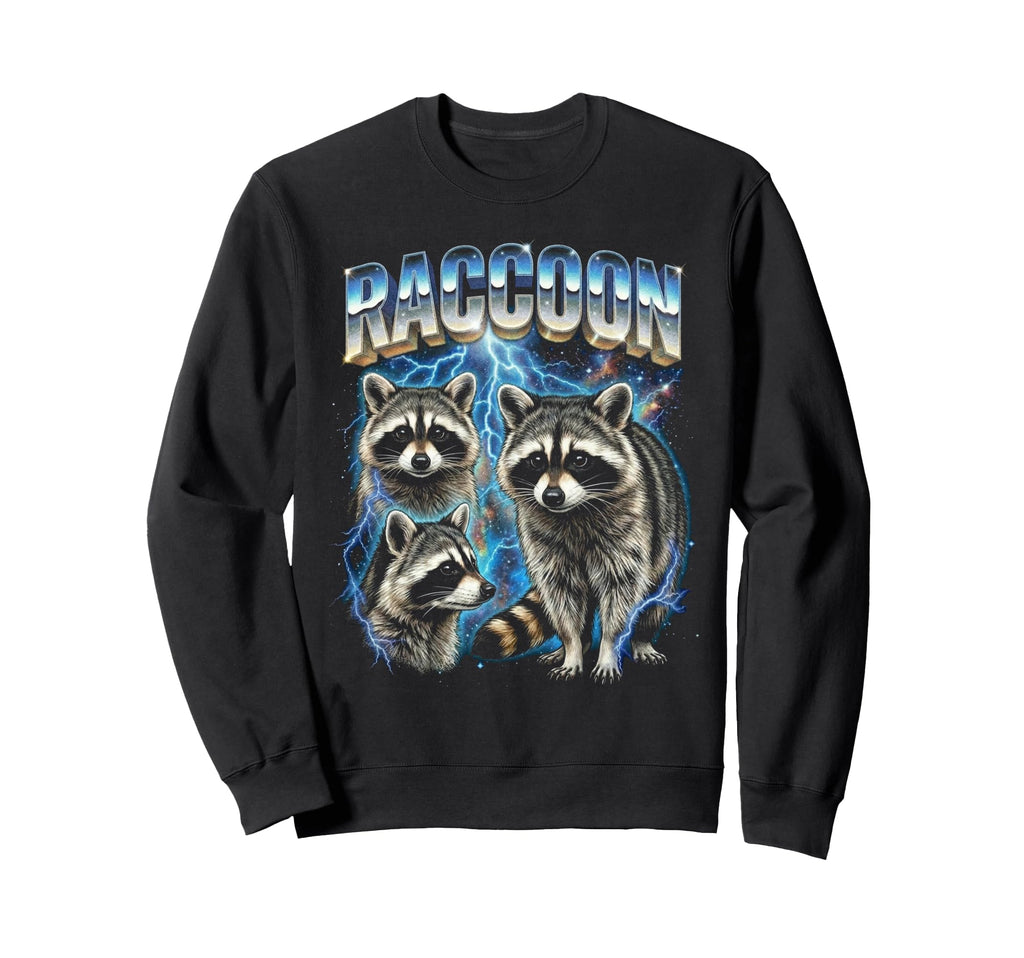 Raccoon 80S Funny Silly Raccoon 90S Sweatshirt - Trendy Graphic Men Women - T-Shirt, Sweatshirt, Hoodie