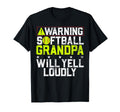 Softball Grandpa Will Yell Loudly T-Shirt - Custom Art Print Men Women - T-Shirt, Sweatshirt, Hoodie