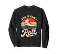 This Is How I Roll Roller Skate Sweatshirt - Novelty Apparel for Adults - T-Shirt, Sweatshirt, Hoodie