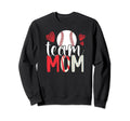 Baseball Team Mom Appreciation Sweatshirt - Streetwear Style Men Women - T-Shirt, Sweatshirt, Hoodie