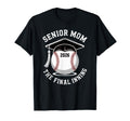 Senior Mom 2026 Baseball Final Inning T-Shirt - Novelty Apparel for Adults - T-Shirt, Sweatshirt, Hoodie