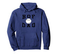 Hof Dad Baseball Father Hoodie - Novelty Apparel Men Women - T-Shirt, Sweatshirt, Hoodie