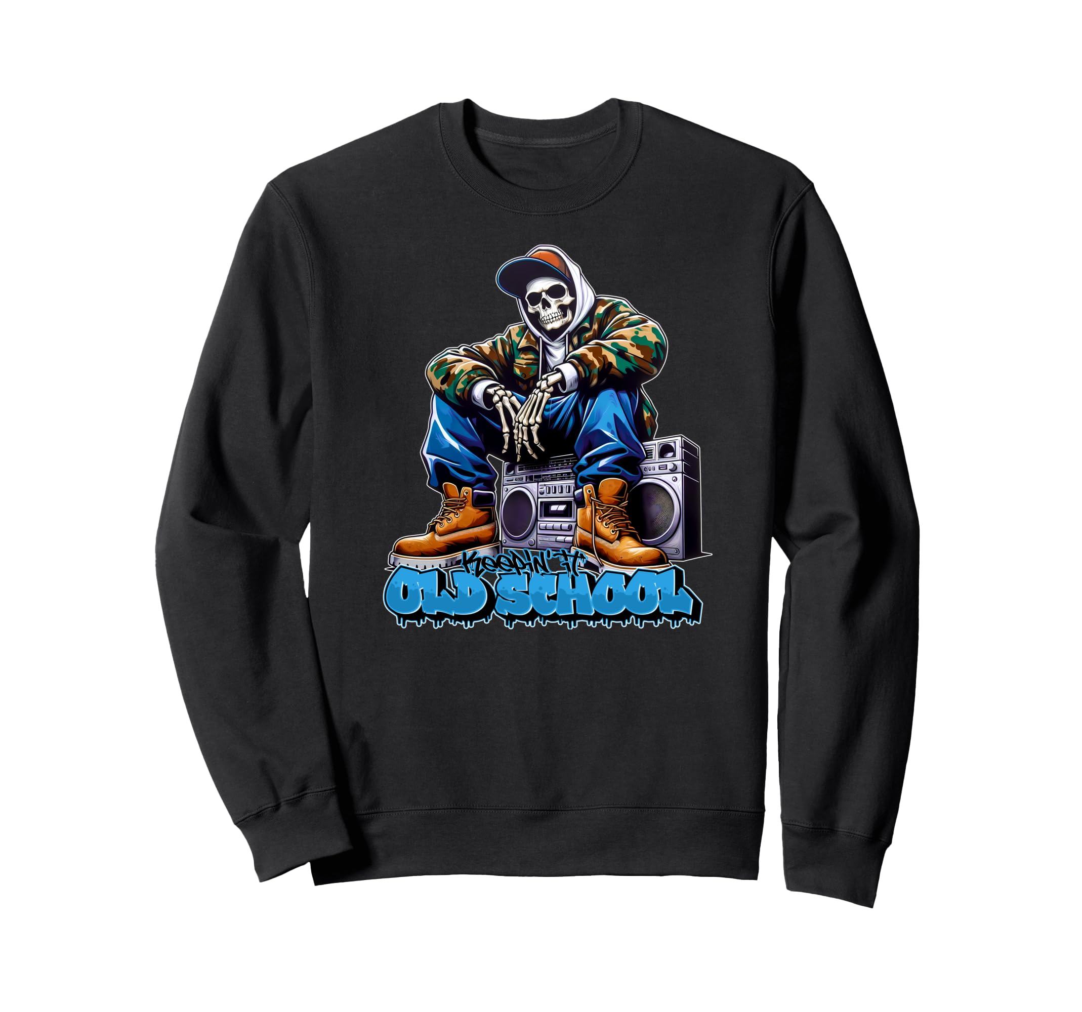 Keeping It Old School Hip Hop Sweatshirt - Streetwear Style for Adults - T-Shirt, Sweatshirt, Hoodie