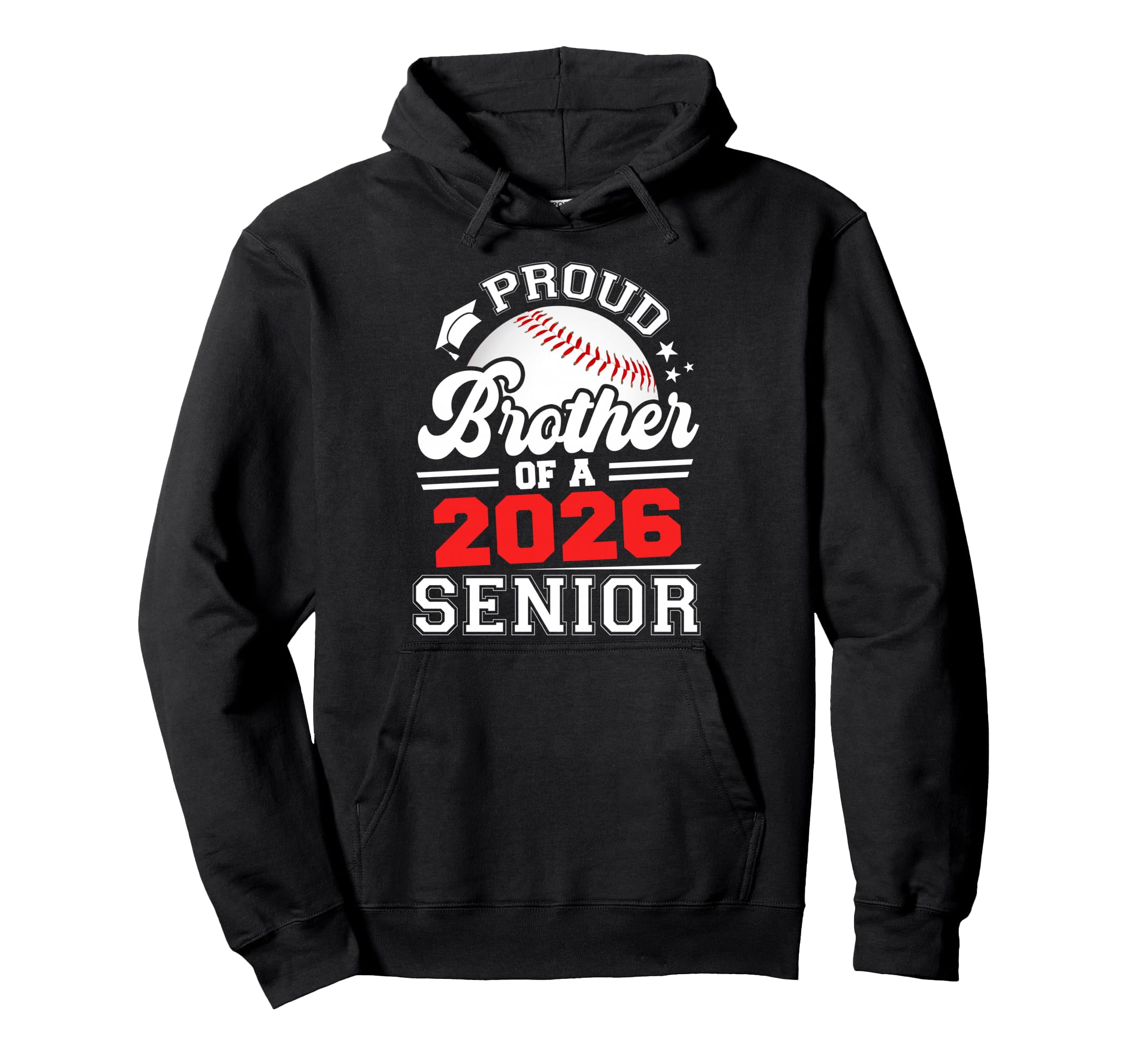 Proud Brother 2026 Senior Baseball Hoodie - Custom Art Print Men Women - T-Shirt, Sweatshirt, Hoodie