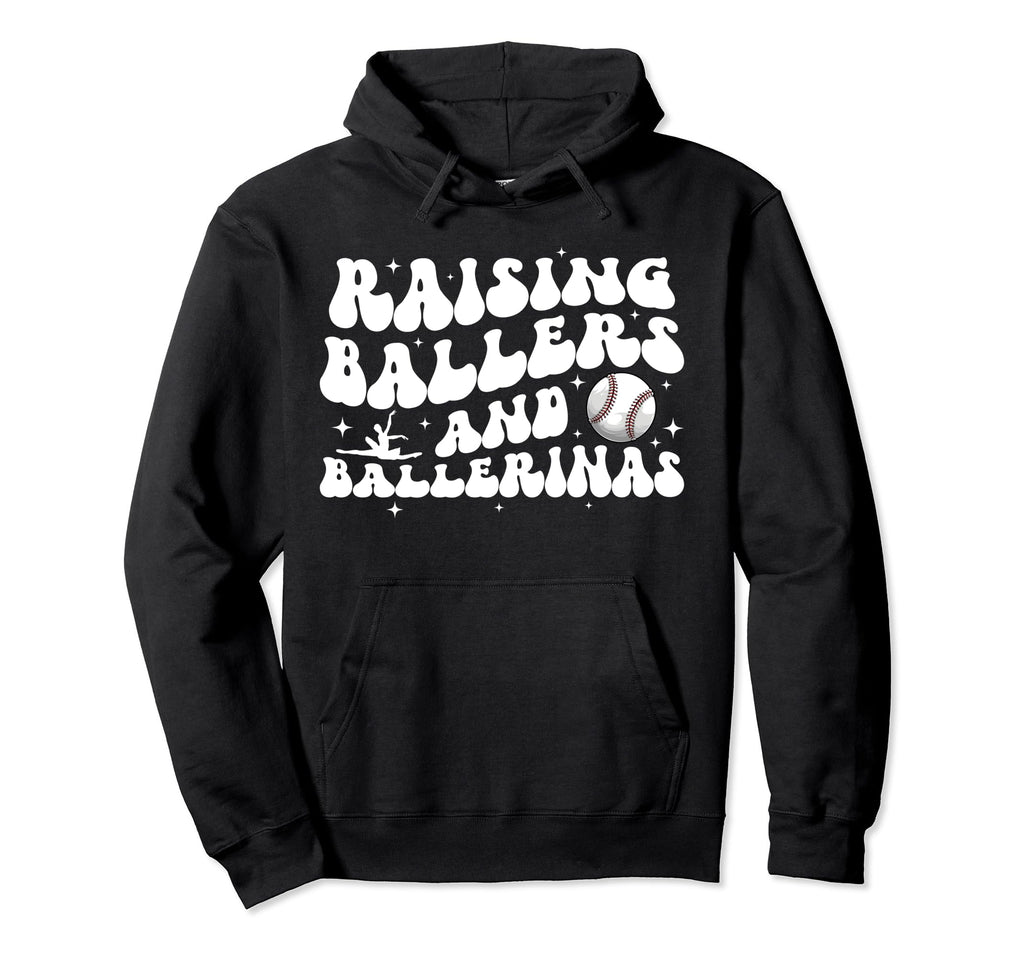 Raising Ballers And Ballerinas Baseball Hoodie - Unique Graphic Men Women - T-Shirt, Sweatshirt, Hoodie