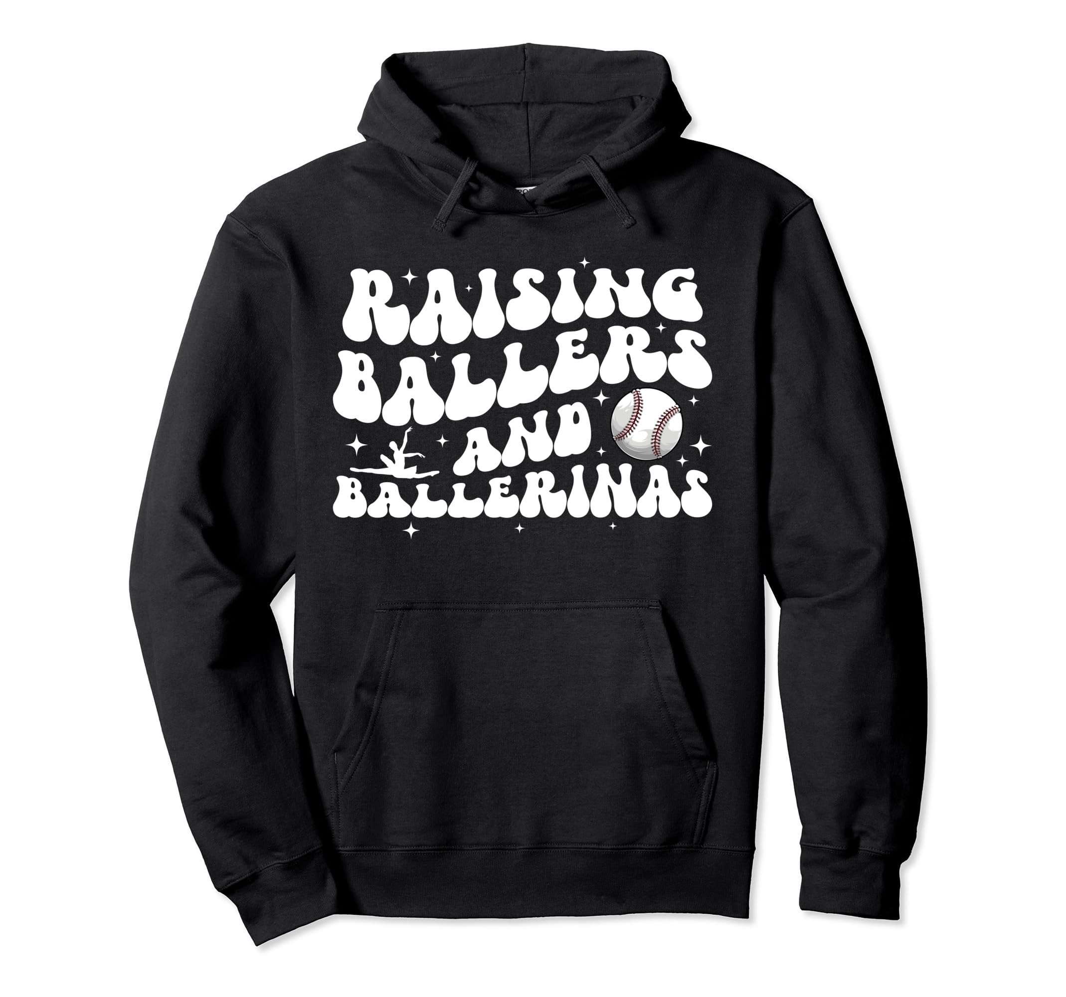 Raising Ballers And Ballerinas Baseball Hoodie - Unique Graphic Men Women - T-Shirt, Sweatshirt, Hoodie