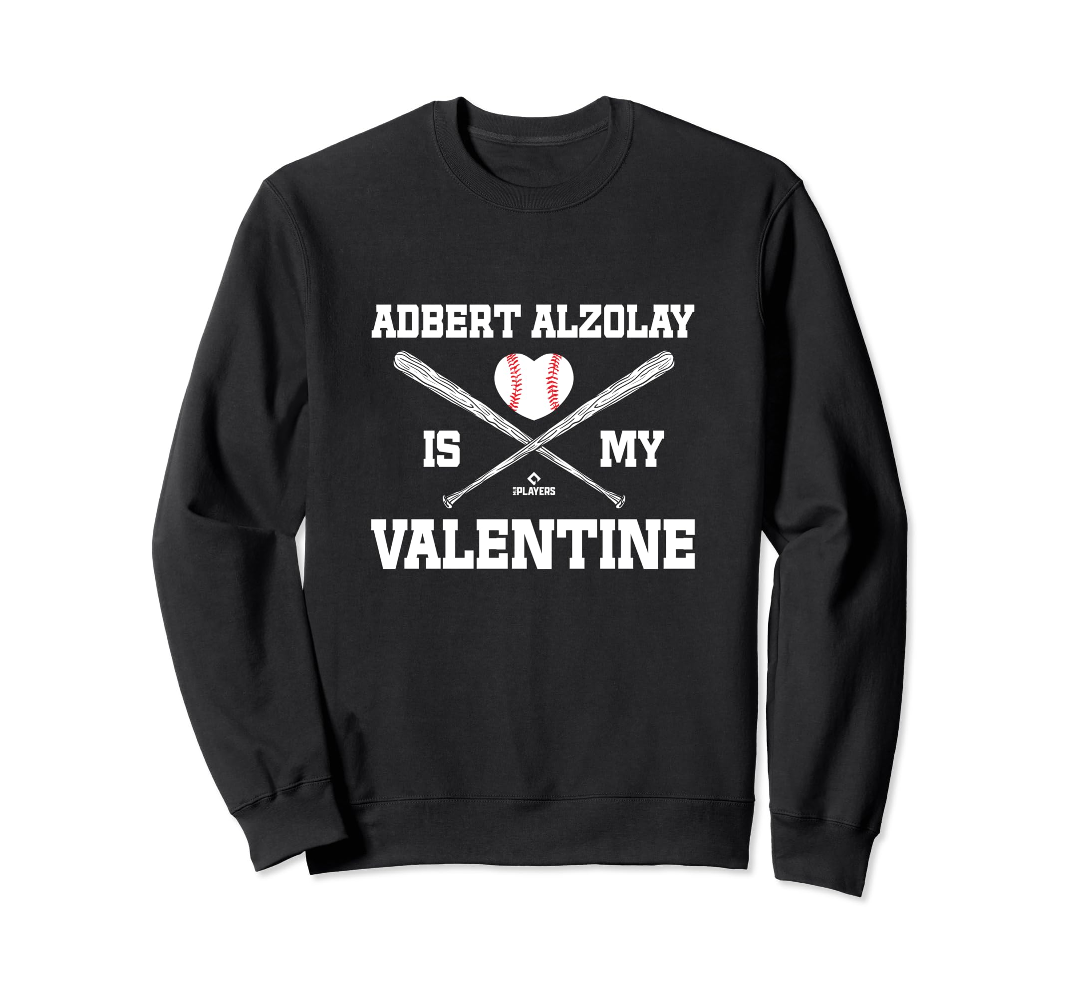 Adbert Alzolay Is My Valentine Sweatshirt - Unique Graphic Men Women - T-Shirt, Sweatshirt, Hoodie