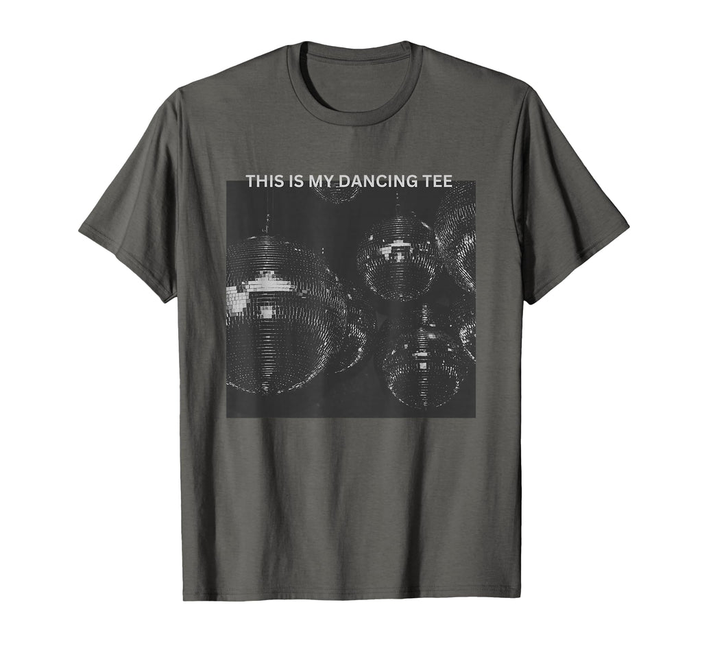This Is My Dancing Disco Ball T-Shirt - Streetwear Style for Adults - T-Shirt, Sweatshirt, Hoodie