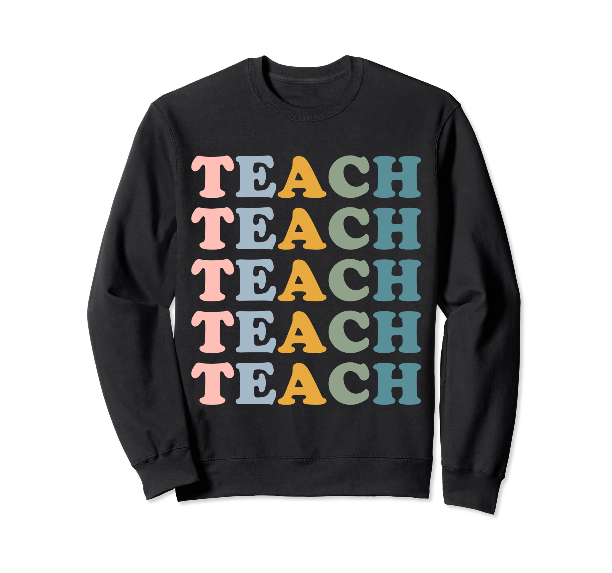 Teach Boho Teacher Elementary School Sweatshirt - Unique Graphic Unisex - T-Shirt, Sweatshirt, Hoodie