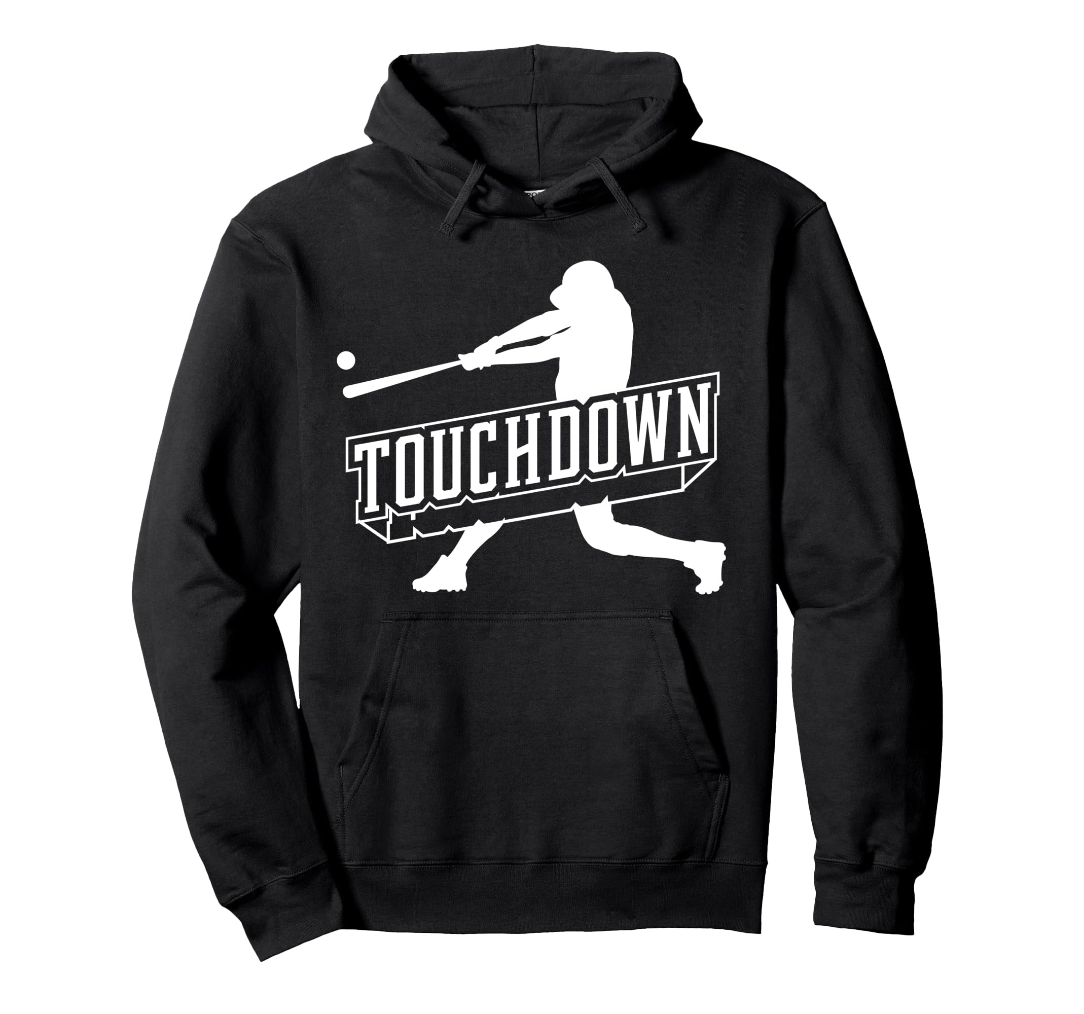 Funny Joke Baseball Touchdown Joke Gift Hoodie - Minimalist Print Men Women - T-Shirt, Sweatshirt, Hoodie