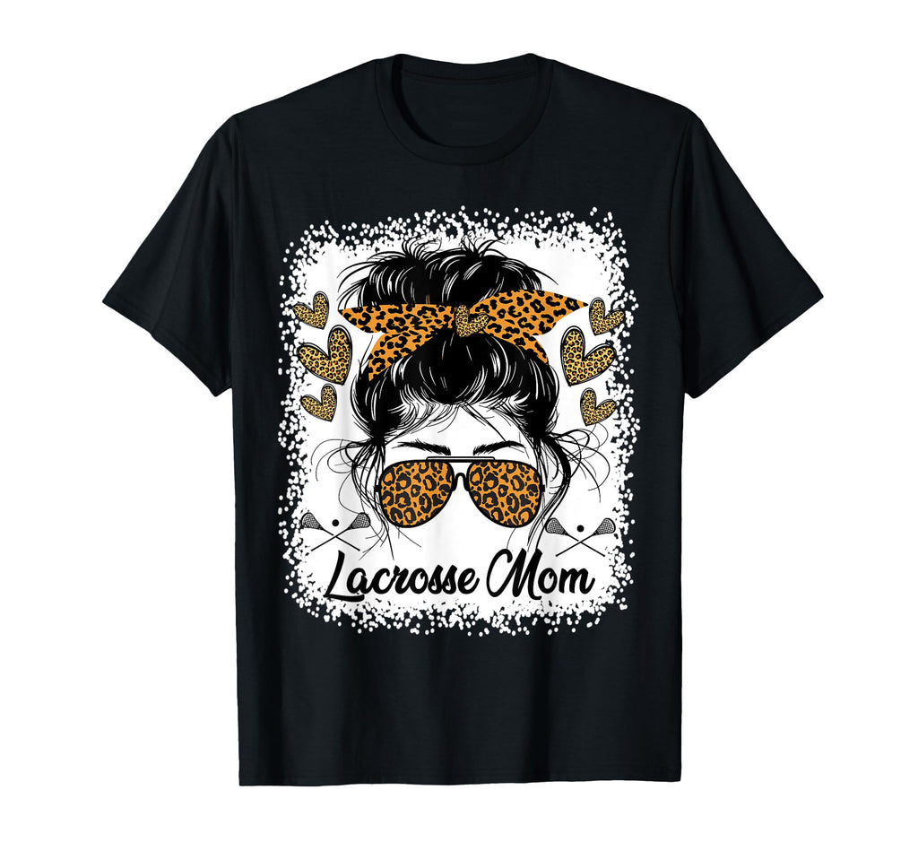 Lacrosse Mom Lax Player Stylish T-Shirt - Casual Everyday Wear Men Women - T-Shirt, Sweatshirt, Hoodie
