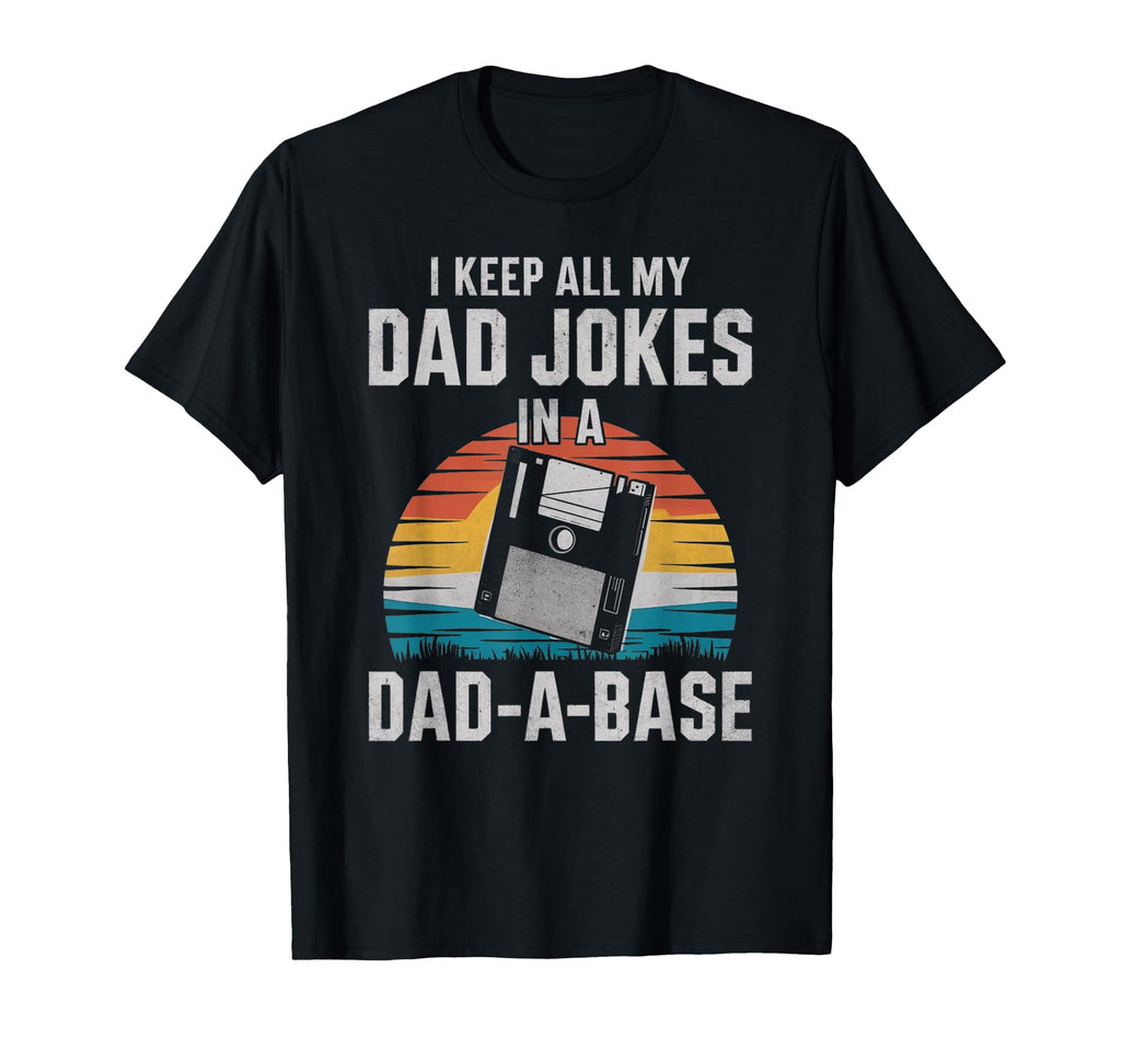 Funny Dad Jokes Dad Base Fathers Day T-Shirt - Custom Art Print Unisex - T-Shirt, Sweatshirt, Hoodie