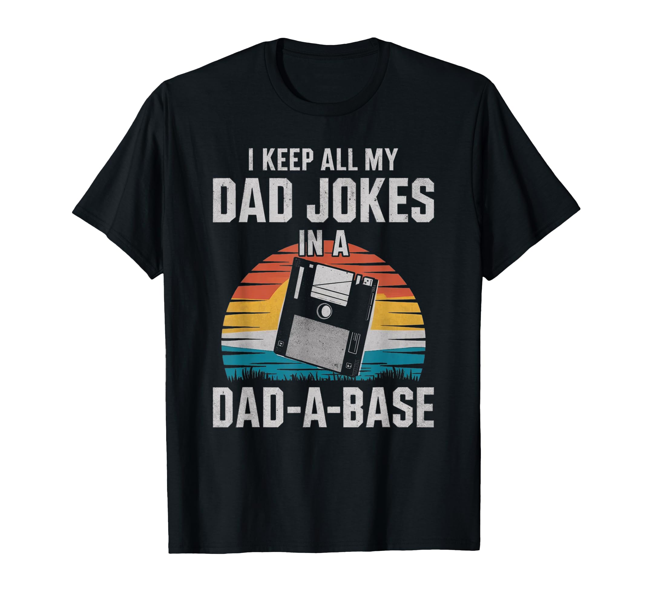 Funny Dad Jokes Dad Base Fathers Day T-Shirt - Custom Art Print Unisex - T-Shirt, Sweatshirt, Hoodie