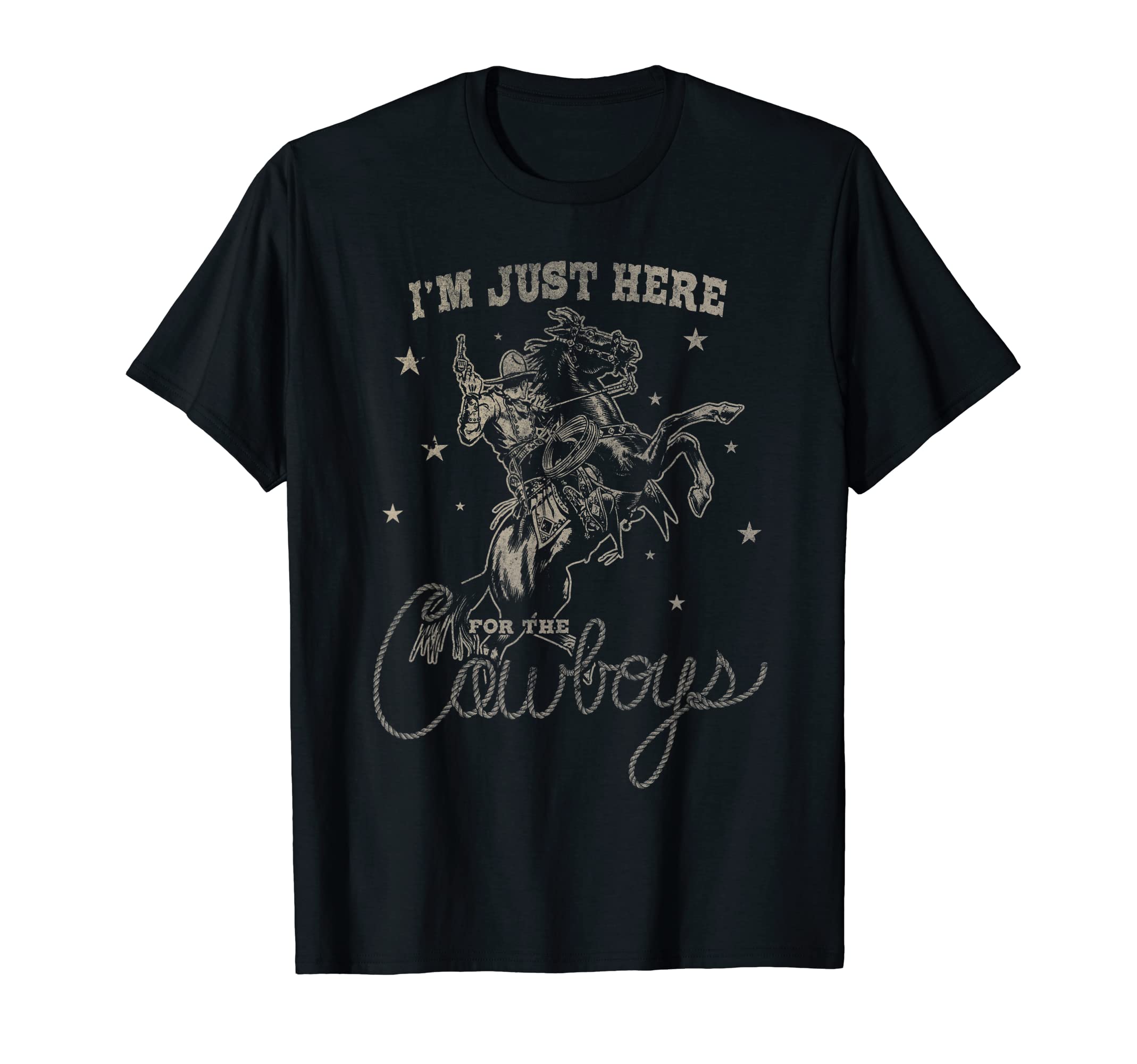 Im Just Here Cowboys Western Horse T-Shirt - Fun Novelty Design Men Women - T-Shirt, Sweatshirt, Hoodie