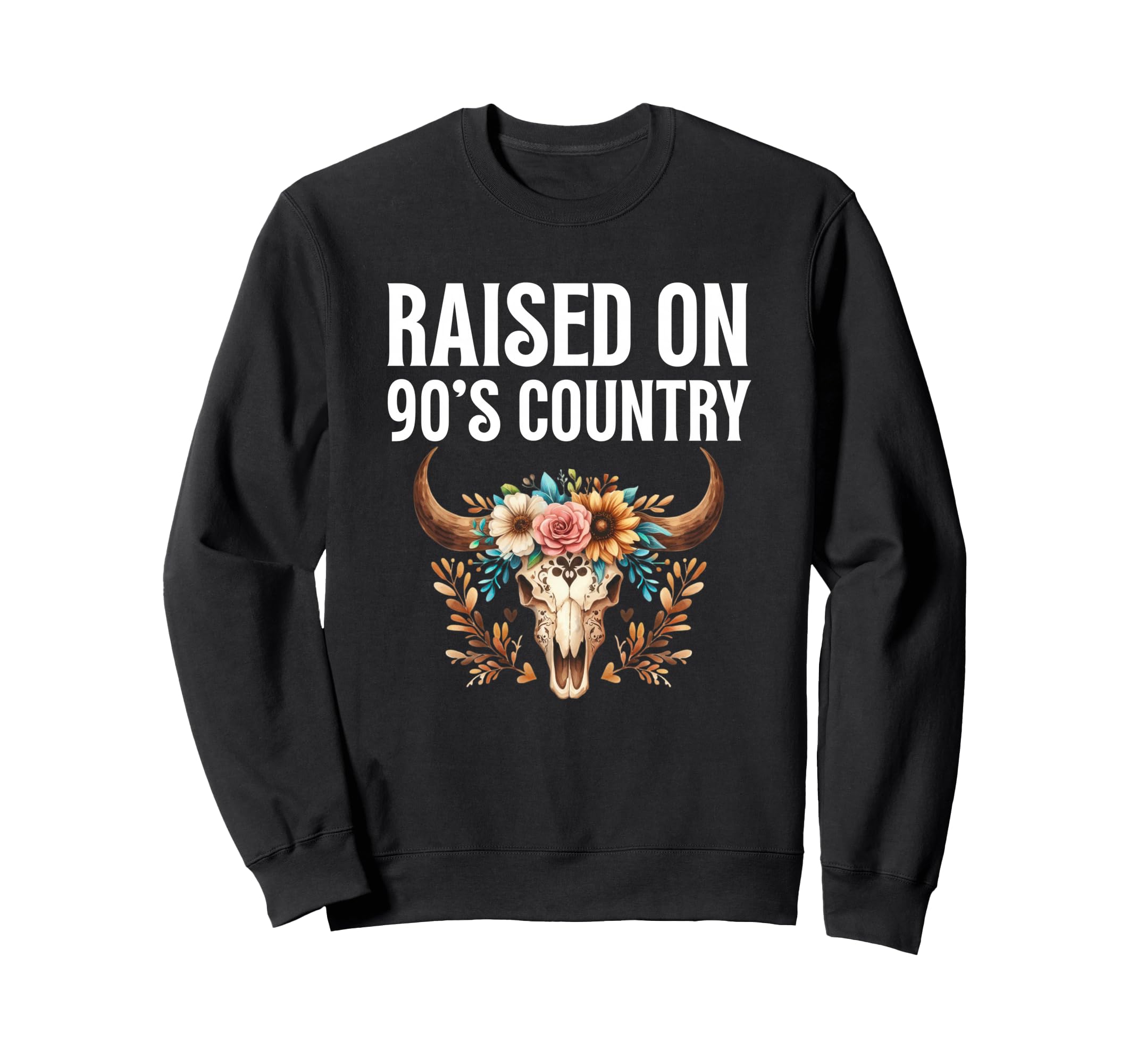 Raised 90S Country Music Western Boho Sweatshirt - Unique Graphic Men Women - T-Shirt, Sweatshirt, Hoodie
