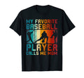 Baseball Mom My Favorite Baseball T-Shirt - Minimalist Print for Adults - T-Shirt, Sweatshirt, Hoodie