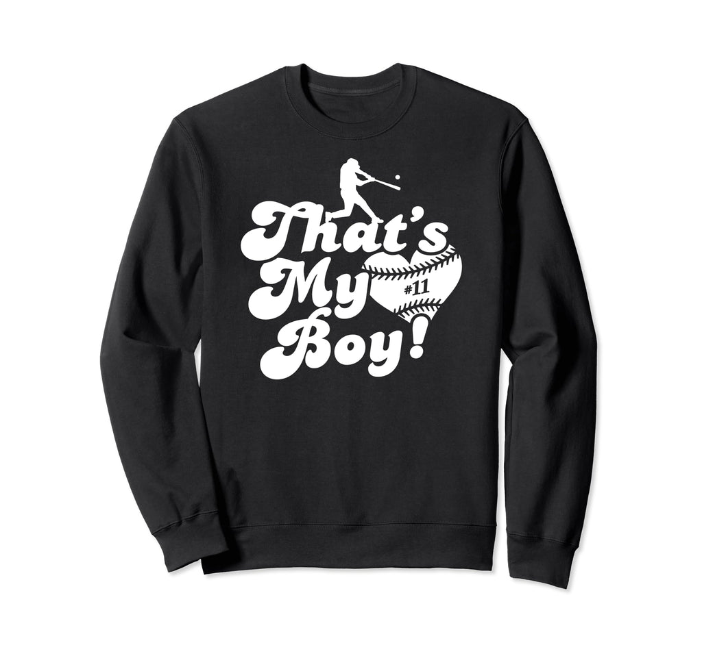 Thats My Baseball Mom Dad Custom Sweatshirt - Casual Everyday Wear Unisex - T-Shirt, Sweatshirt, Hoodie