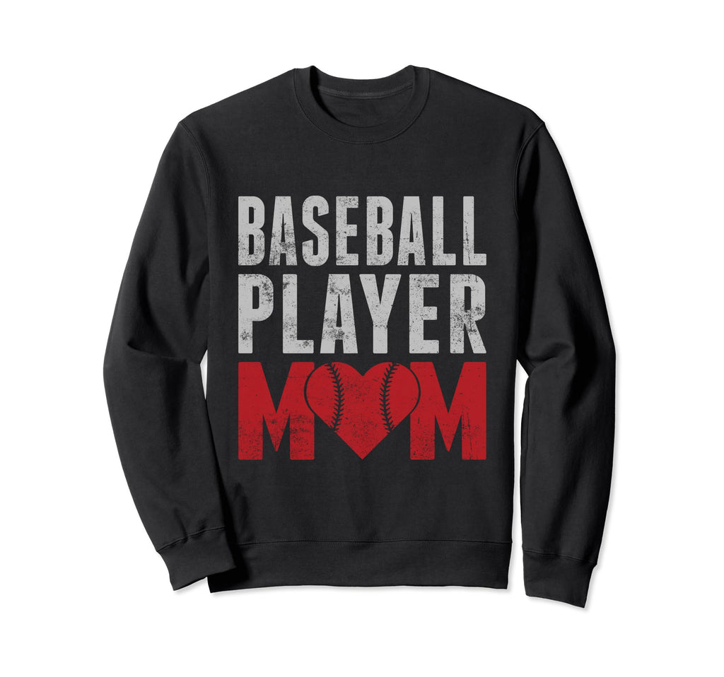 Baseball Player Mom Baseball Sweatshirt - Casual Everyday Wear for Adults - T-Shirt, Sweatshirt, Hoodie