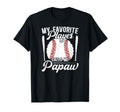 My Favorite Baseball Player Papaw T-Shirt - Custom Art Print Unisex - T-Shirt, Sweatshirt, Hoodie