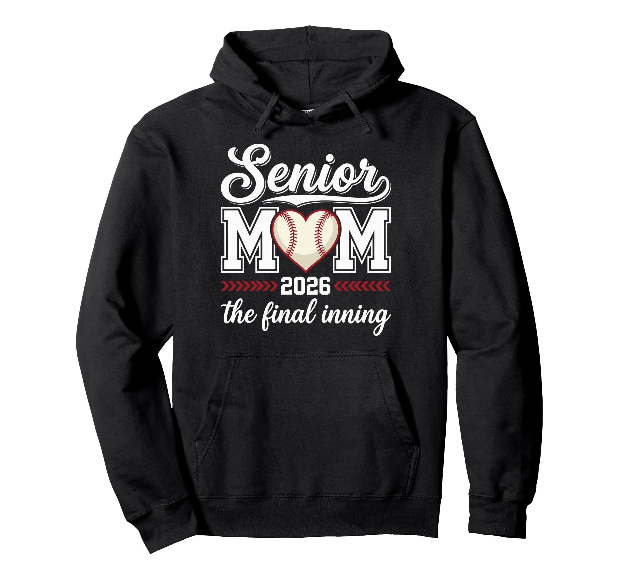 Baseball Senior Mom 2026 Final Inning Hoodie - Aesthetic Graphic Men Women - T-Shirt, Sweatshirt, Hoodie