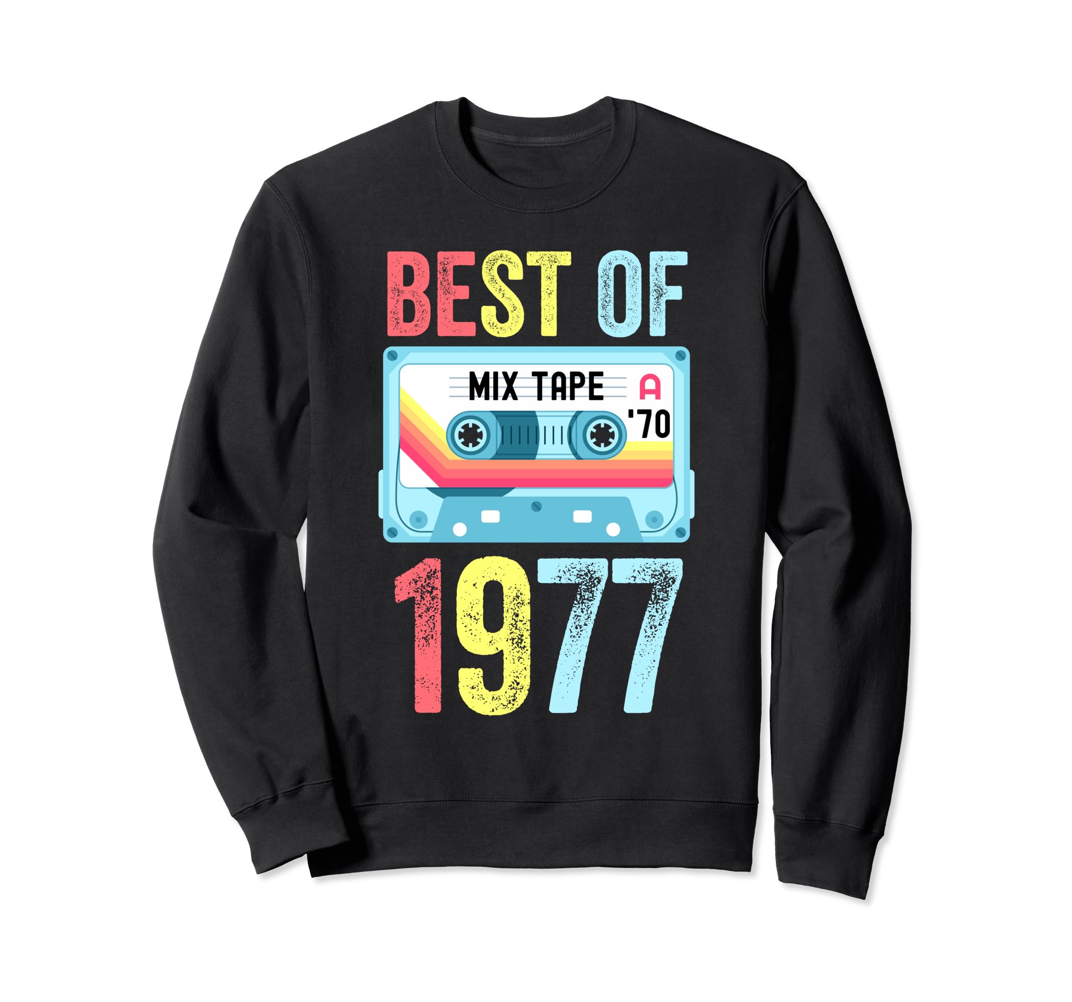 Best 1977 Cassette Tape Sweatshirt - Unique Graphic Men Women - T-Shirt, Sweatshirt, Hoodie