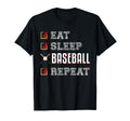 Eat Sleep Baseball Repeat Baseball T-Shirt - Novelty Apparel Men Women - T-Shirt, Sweatshirt, Hoodie