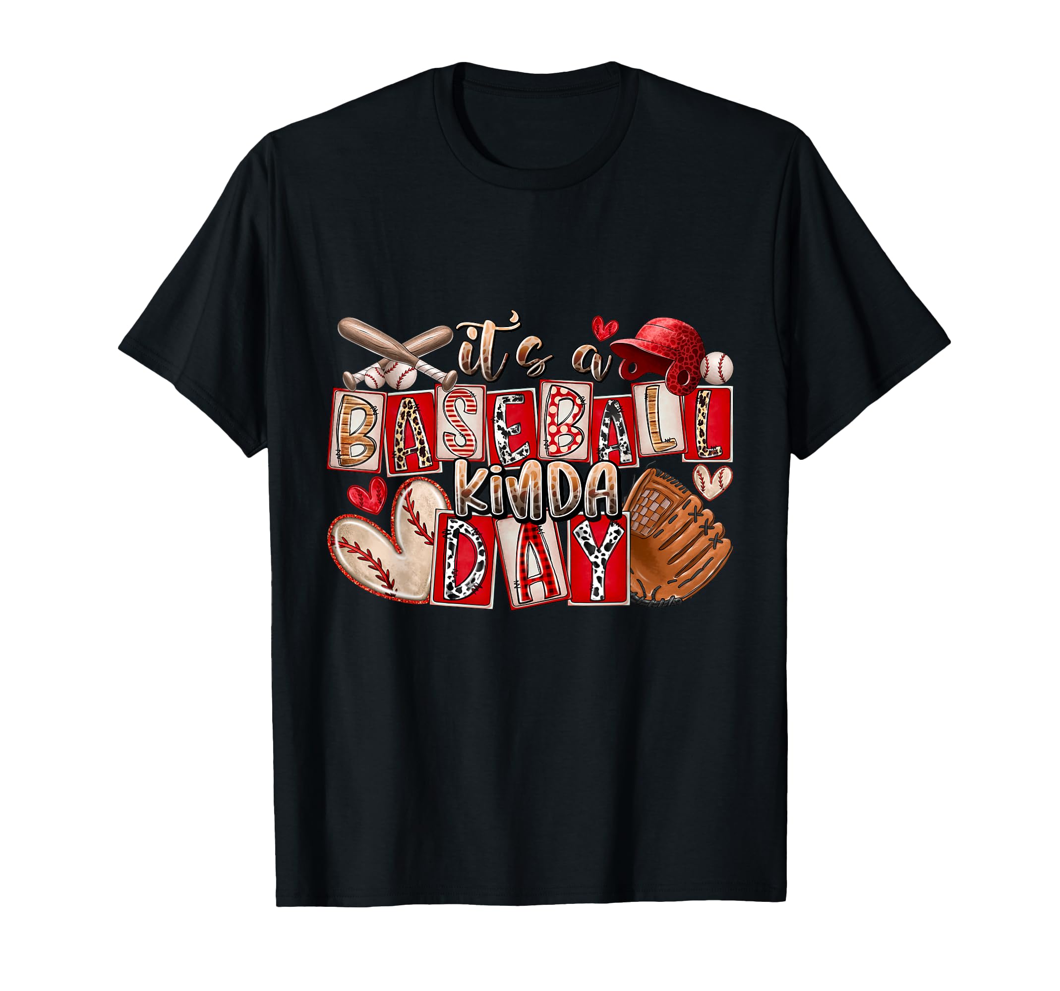 Its Baseball Kinda Day Baseball Funny T-Shirt - Custom Art Print Unisex - T-Shirt, Sweatshirt, Hoodie