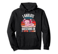 I Axolotl Questions 5Th Grade Distressed Hoodie - Unique Graphic for Adults - T-Shirt, Sweatshirt, Hoodie