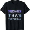 Stronger than yesterday motivation - Adult & Kids T-Shirts, Sweatshirts & Hoodies apparel design preview 1