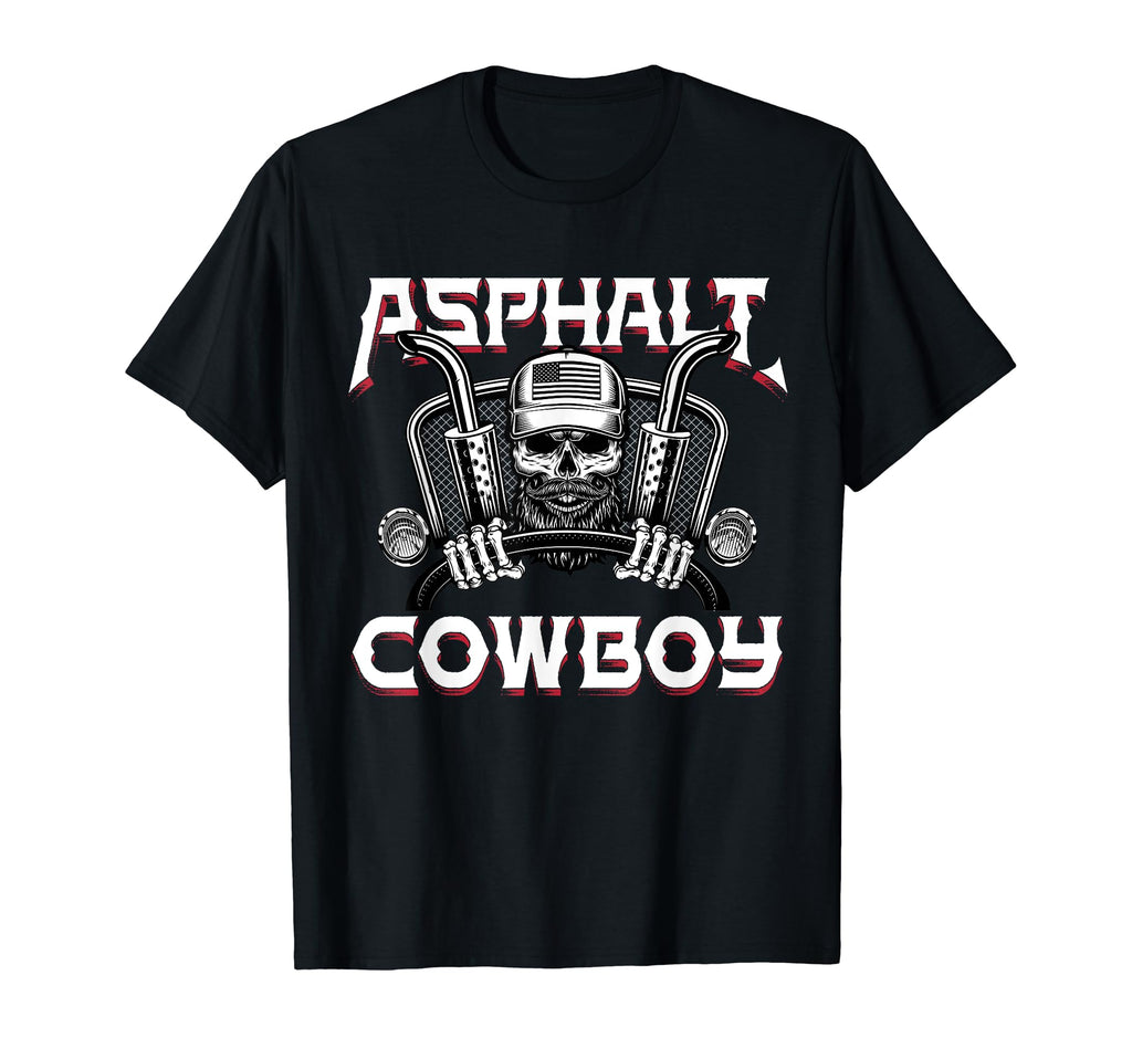 Asphalt Cowboy Funny Truck Driver T-Shirt - Novelty Apparel Men Women - T-Shirt, Sweatshirt, Hoodie